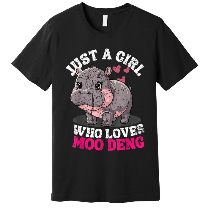 Just A Girl Who Loves Moo Deng Premium T-Shirt