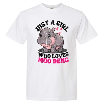 Just A Girl Who Loves Moo Deng Garment-Dyed Heavyweight T-Shirt