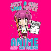 Just A Girl Who Loves Anime And Sketching Button