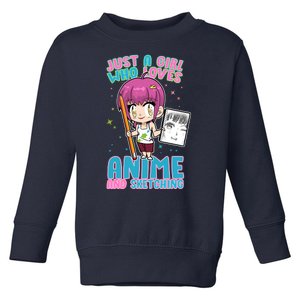 Just A Girl Who Loves Anime And Sketching Toddler Sweatshirt