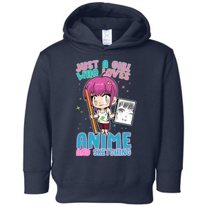 Just A Girl Who Loves Anime And Sketching Toddler Hoodie