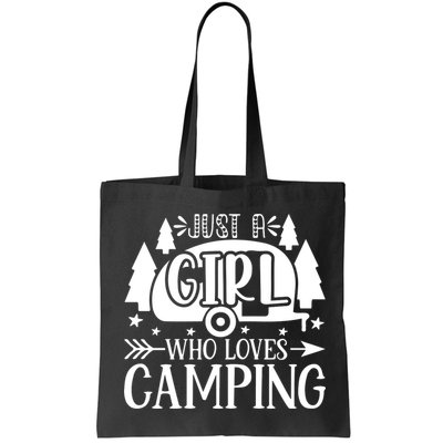 Just A Girl Who Loves Camping Bag