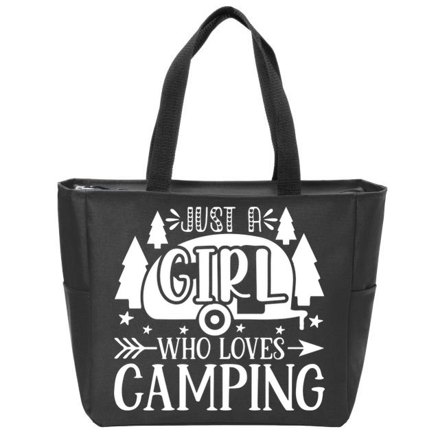 Just A Girl Who Loves Camping Zip Tote Bag
