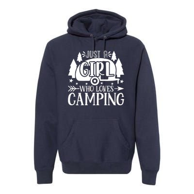 Just A Girl Who Loves Camping Premium Hoodie