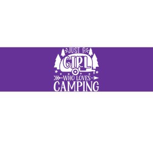 Just A Girl Who Loves Camping Bumper Sticker