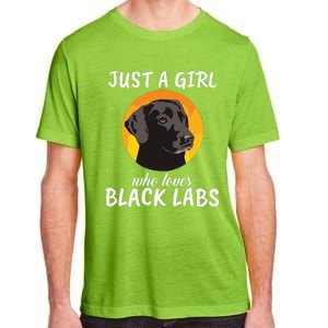 Just A Girl Who Loves Black Labs Clothes Gift Black Labrador Adult ChromaSoft Performance T-Shirt