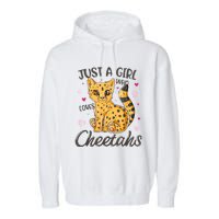 Just A Girl Who Loves Cheetahs Women Cheetah Cat Lover Gift Garment-Dyed Fleece Hoodie