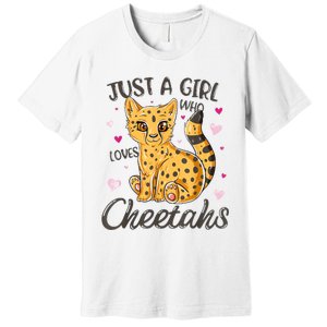 Just A Girl Who Loves Cheetahs Women Cheetah Cat Lover Gift Premium T-Shirt