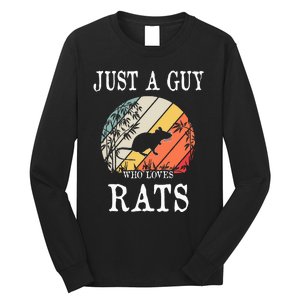 Just A Guy Who Loves Rats Long Sleeve Shirt