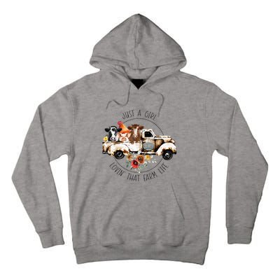 Just A Girl Lovin That Farm Life Animal Farm On Truck Tall Hoodie