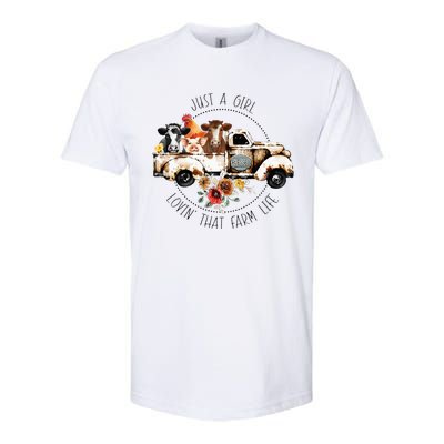 Just A Girl Lovin That Farm Life Animal Farm On Truck Softstyle CVC T-Shirt