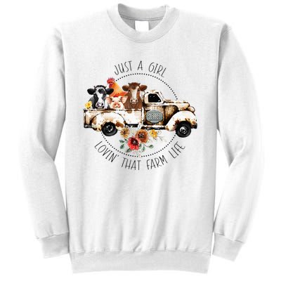 Just A Girl Lovin That Farm Life Animal Farm On Truck Sweatshirt