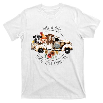 Just A Girl Lovin That Farm Life Animal Farm On Truck T-Shirt