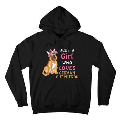 Just A Girl Who Loves German Shepherds Tall Hoodie