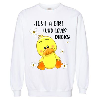 Just A Girl Who Loves Ducks Cute Duck Lover Owner Gift Garment-Dyed Sweatshirt