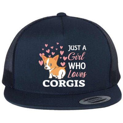 Just A Girl Who Loves Corgis Gift Love Corgis Gift Flat Bill Trucker Hat