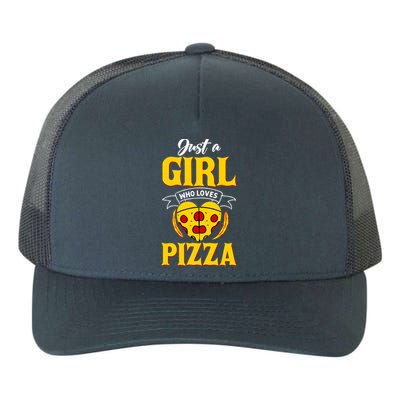 Just A Girl Who Loves Pizza Cute Pizza Lover Girls Wo Yupoong Adult 5-Panel Trucker Hat