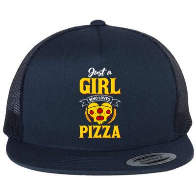 Just A Girl Who Loves Pizza Cute Pizza Lover Girls Wo Flat Bill Trucker Hat