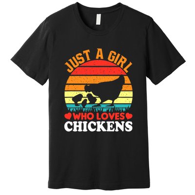 Just A Girl Who Loves Chickens Farmer Farm Premium T-Shirt