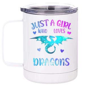 Just A Girl Who Loves Dragons 12 oz Stainless Steel Tumbler Cup