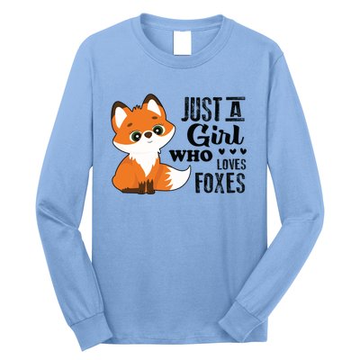 Just A Girl Who Loves Foxes Fox Lover Gift Long Sleeve Shirt