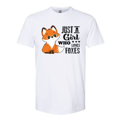 Just A Girl Who Loves Foxes Fox Lover Gift Softstyle CVC T-Shirt