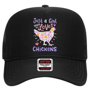 Just A Girl Who Loves Chickens Chicken Hen Love Cute High Crown Mesh Back Trucker Hat