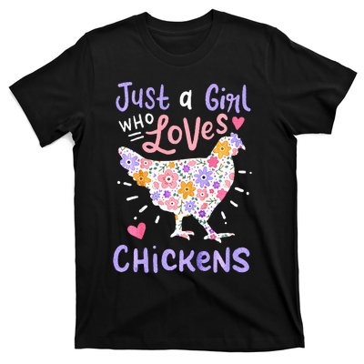 Just A Girl Who Loves Chickens Chicken Hen Love Cute T-Shirt