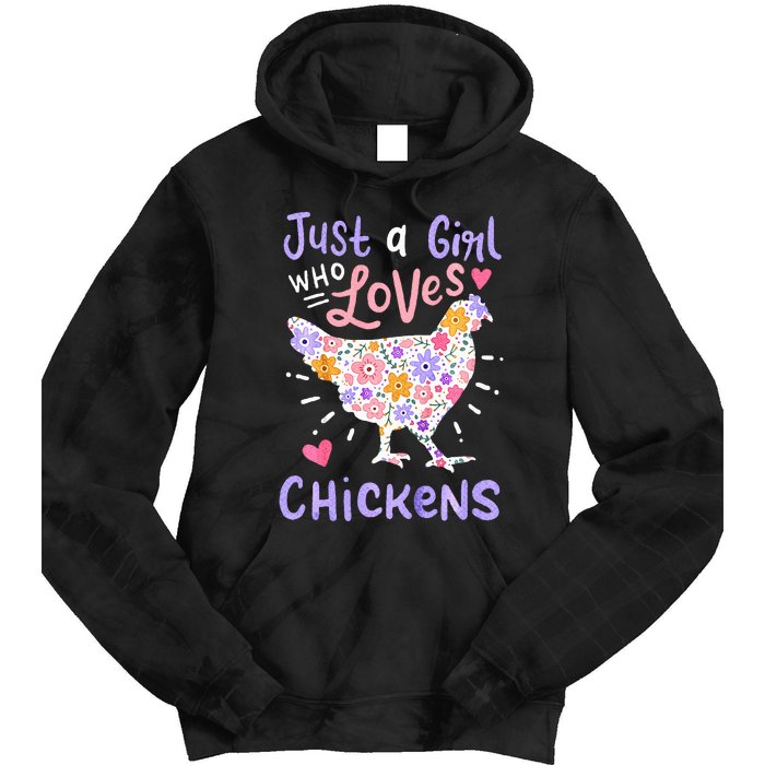 Just A Girl Who Loves Chickens Chicken Hen Love Cute Tie Dye Hoodie