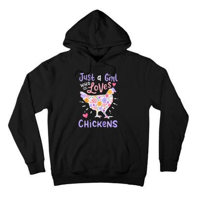 Just A Girl Who Loves Chickens Chicken Hen Love Cute Tall Hoodie