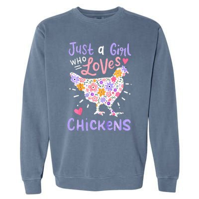 Just A Girl Who Loves Chickens Chicken Hen Love Cute Garment-Dyed Sweatshirt