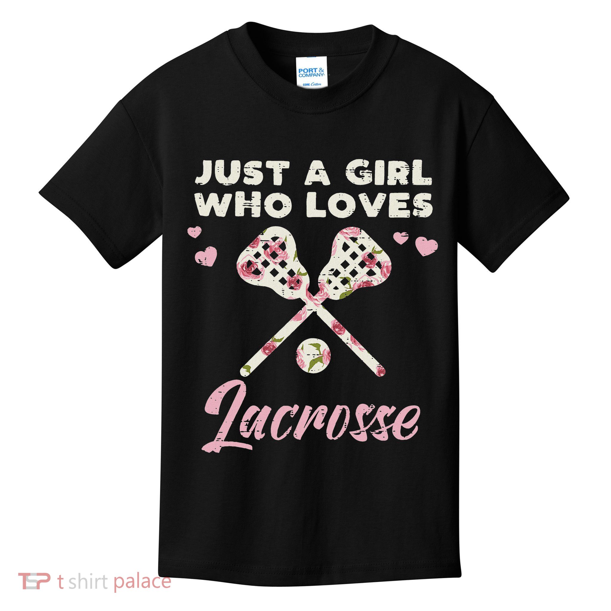 Just A Girl Who Loves Lacrosse Lax Player Goalie Kids T-Shirt