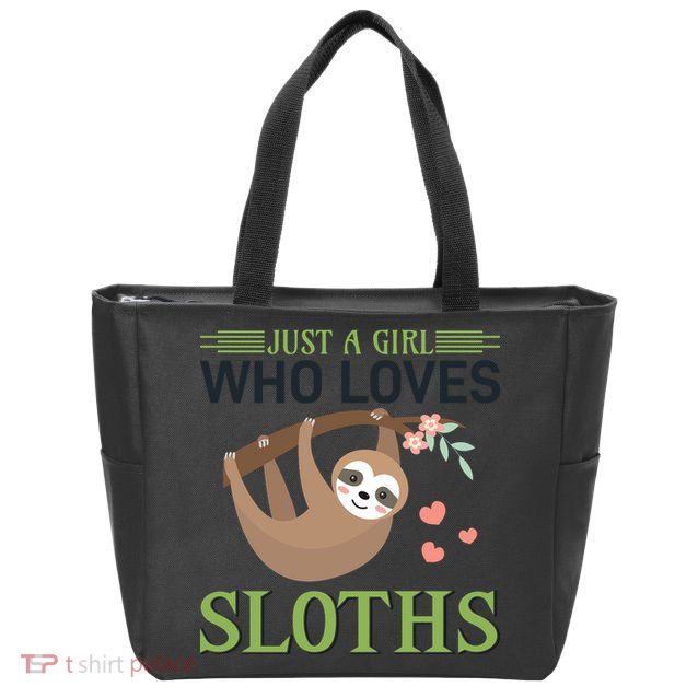 Just A Girl Who Loves Sloths Zip Tote Bag
