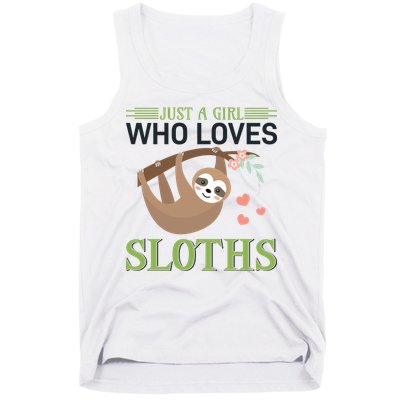 Just A Girl Who Loves Sloths Tank Top