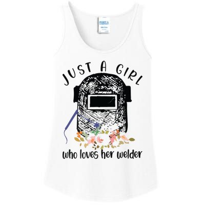 Just A Girl Who Loves Her Welder Girlfriend Wife Ladies Essential Tank