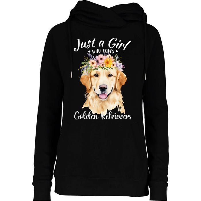 Just A Girl Who Loves Golden Retrievers Girl Who Love Dogs Womens Funnel Neck Pullover Hood