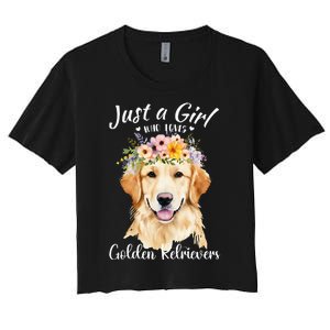 Just A Girl Who Loves Golden Retrievers Girl Who Love Dogs Women's Crop Top Tee