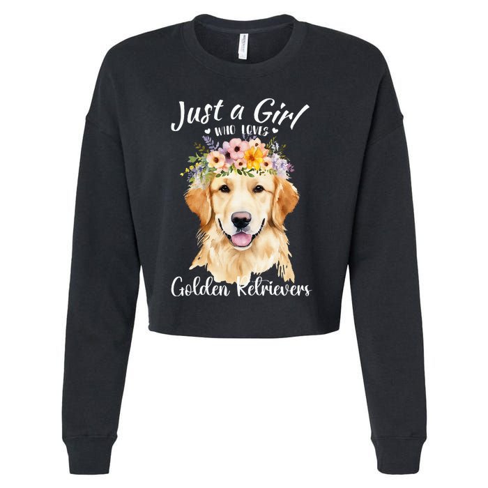 Just A Girl Who Loves Golden Retrievers Girl Who Love Dogs Cropped Pullover Crew