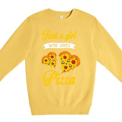 Just A Girl Who Loves Pizza Funny Pizza Lover Girls Wo Premium Crewneck Sweatshirt