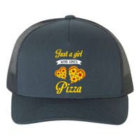 Just A Girl Who Loves Pizza Funny Pizza Lover Girls Wo Yupoong Adult 5-Panel Trucker Hat