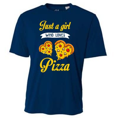 Just A Girl Who Loves Pizza Funny Pizza Lover Girls Wo Cooling Performance Crew T-Shirt