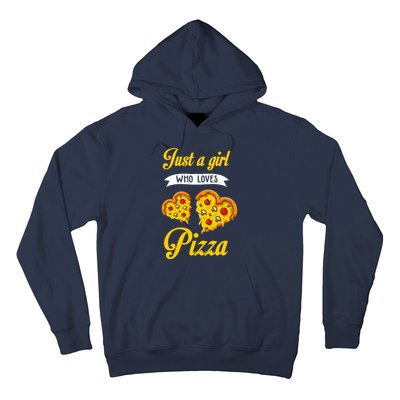 Just A Girl Who Loves Pizza Funny Pizza Lover Girls Wo Hoodie