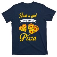 Just A Girl Who Loves Pizza Funny Pizza Lover Girls Wo T-Shirt