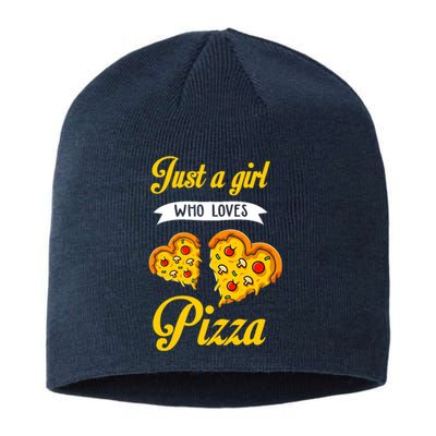 Just A Girl Who Loves Pizza Funny Pizza Lover Girls Wo Sustainable Beanie