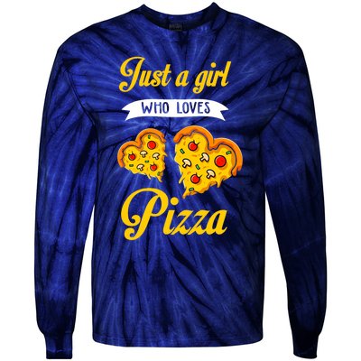 Just A Girl Who Loves Pizza Funny Pizza Lover Girls Wo Tie-Dye Long Sleeve Shirt