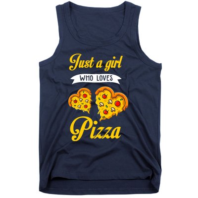 Just A Girl Who Loves Pizza Funny Pizza Lover Girls Wo Tank Top