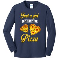 Just A Girl Who Loves Pizza Funny Pizza Lover Girls Wo Kids Long Sleeve Shirt