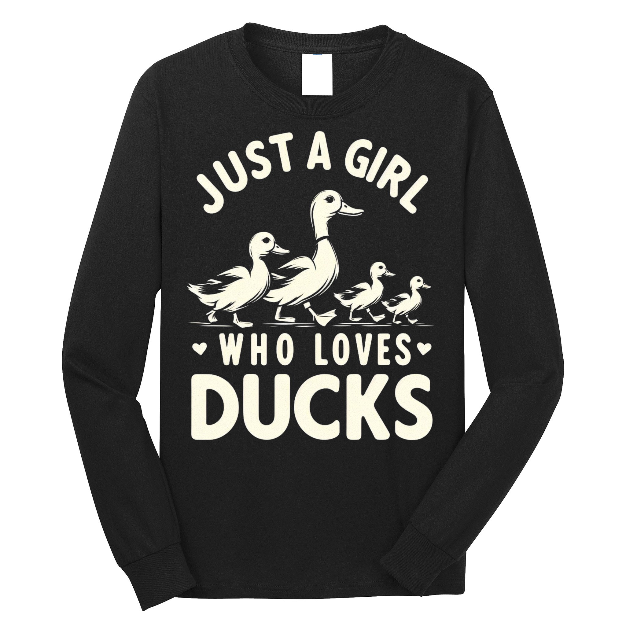 Just A Girl Who Loves Ducks Funny Duck Lover Long Sleeve Shirt