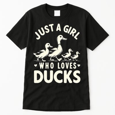 Just A Girl Who Loves Ducks Funny Duck Lover Tall T-Shirt