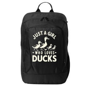 Just A Girl Who Loves Ducks Funny Duck Lover City Backpack